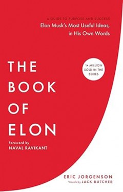The Book of Elon - A Guide to Purpose and Success